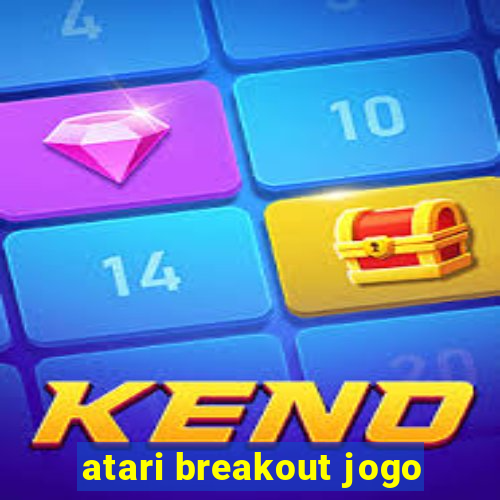 atari breakout jogo