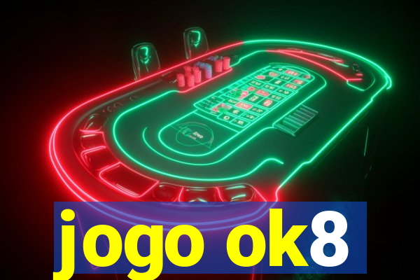 jogo ok8