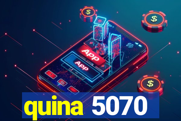 quina 5070