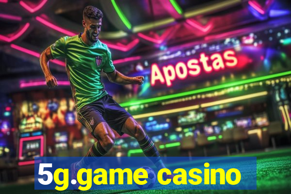 5g.game casino