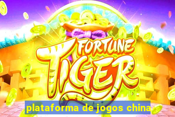 plataforma de jogos china