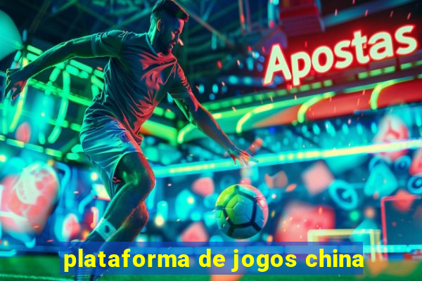 plataforma de jogos china