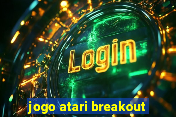 jogo atari breakout