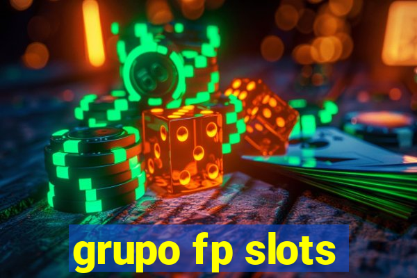 grupo fp slots