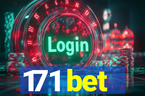 171 bet