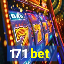 171 bet