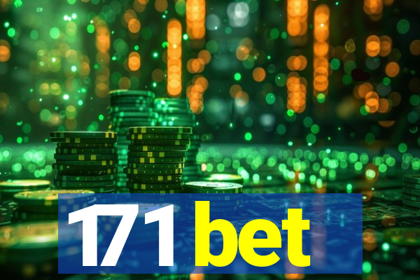 171 bet