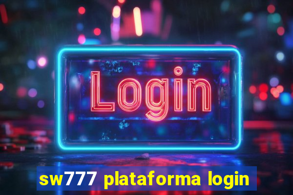 sw777 plataforma login