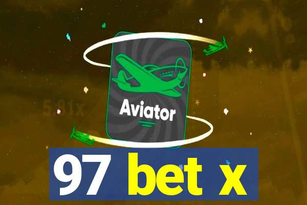 97 bet x