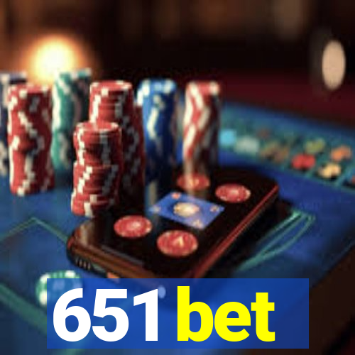 651 bet