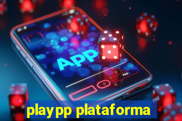 playpp plataforma