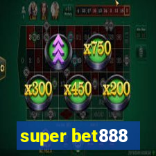 super bet888