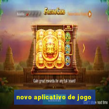 novo aplicativo de jogo