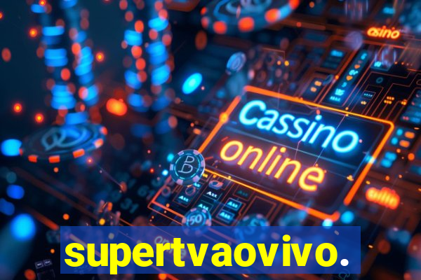 supertvaovivo.