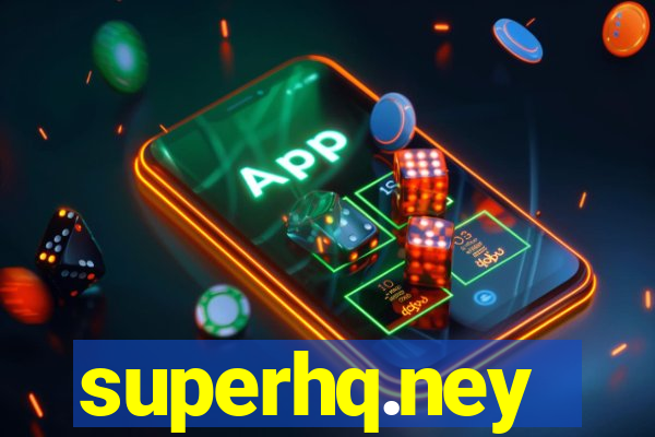 superhq.ney