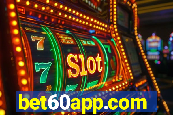 bet60app.com