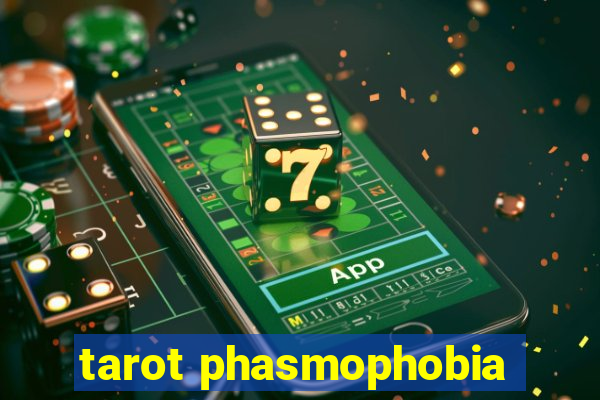 tarot phasmophobia