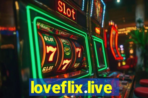 loveflix.live