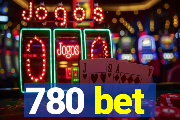 780 bet