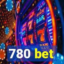 780 bet