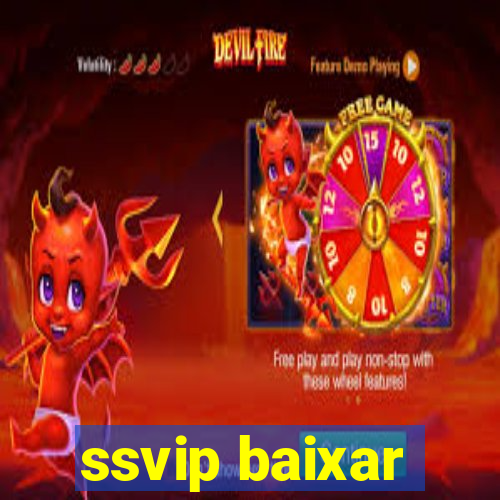 ssvip baixar