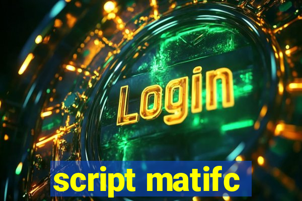 script matifc