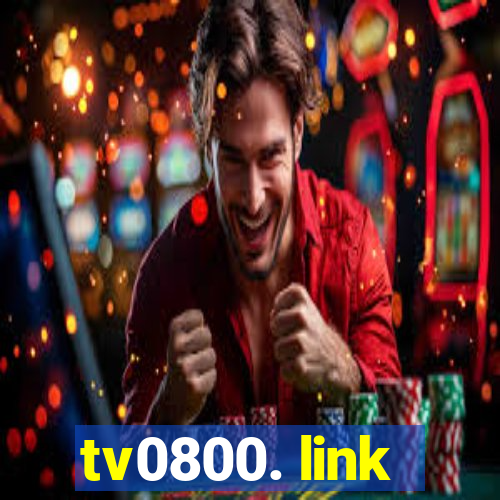 tv0800. link