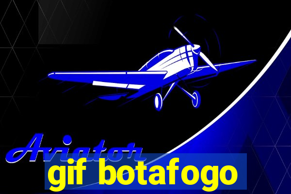 gif botafogo