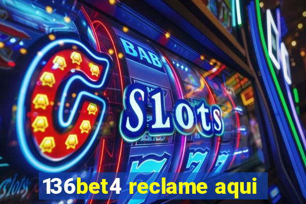 136bet4 reclame aqui