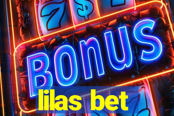 lilas bet