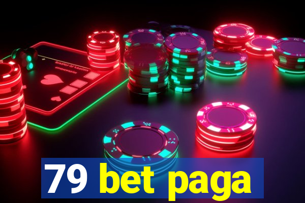 79 bet paga