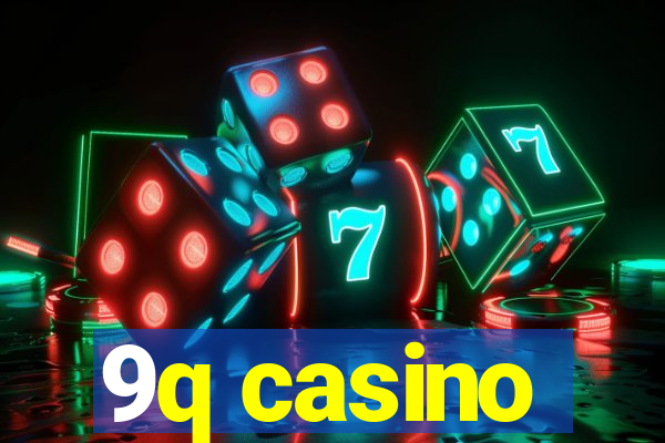 9q casino