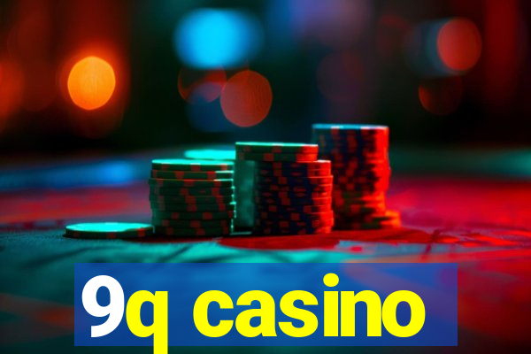 9q casino