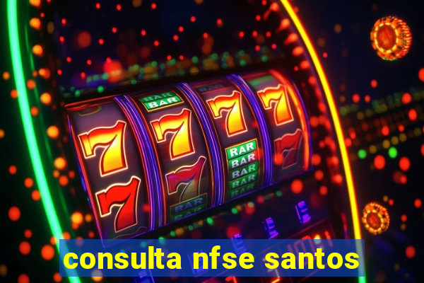 consulta nfse santos