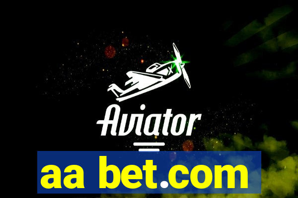 aa bet.com