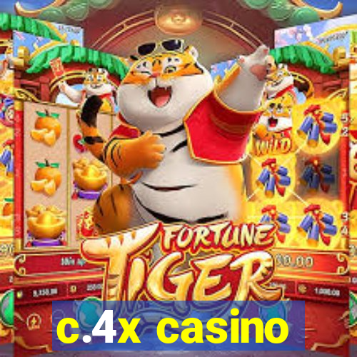 c.4x casino