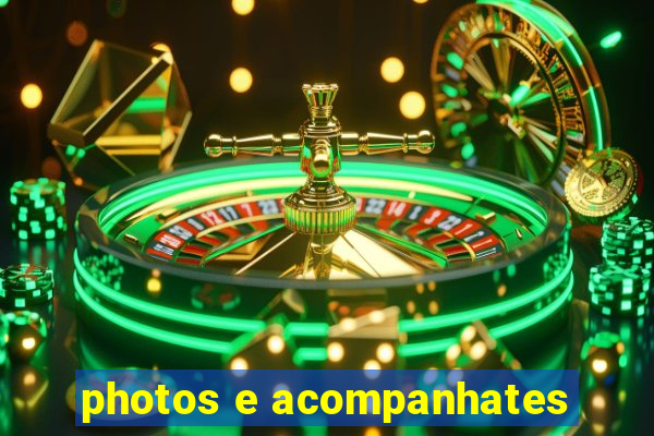 photos e acompanhates