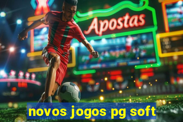 novos jogos pg soft