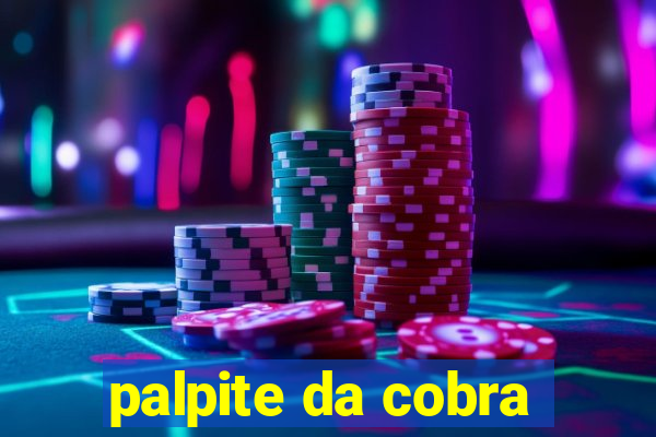 palpite da cobra