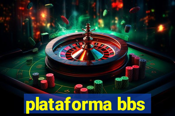 plataforma bbs