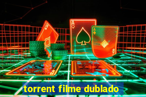 torrent filme dublado