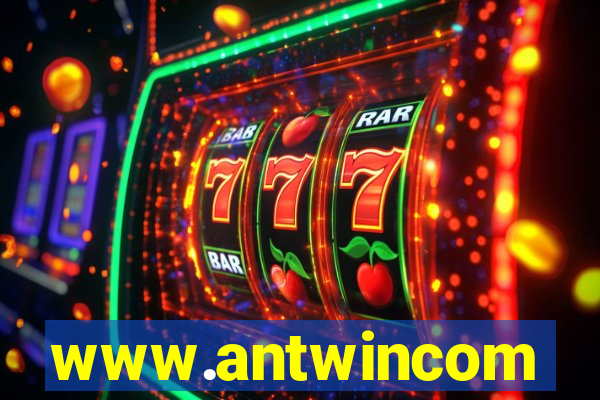 www.antwincom