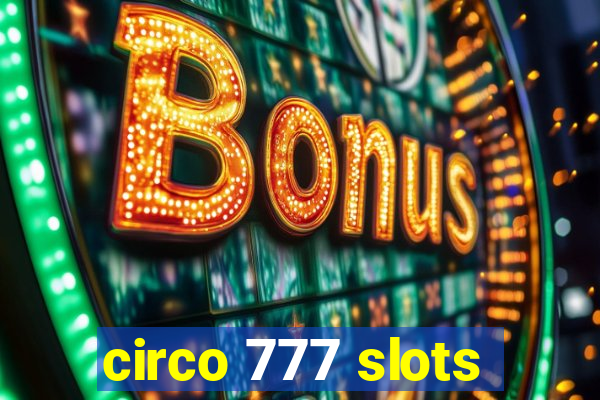 circo 777 slots