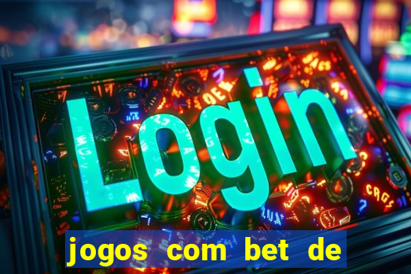 jogos com bet de 1 centavo