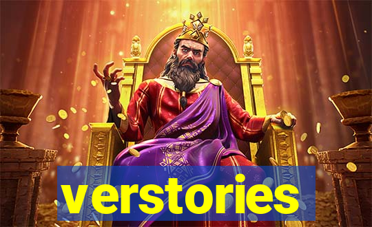 verstories