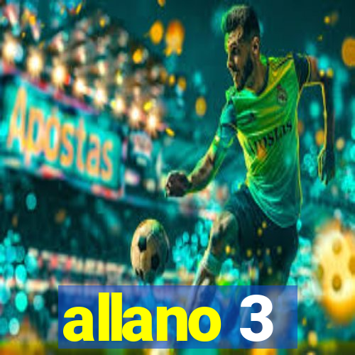 allano 3