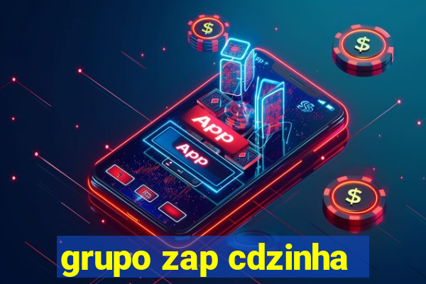 grupo zap cdzinha