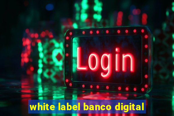 white label banco digital