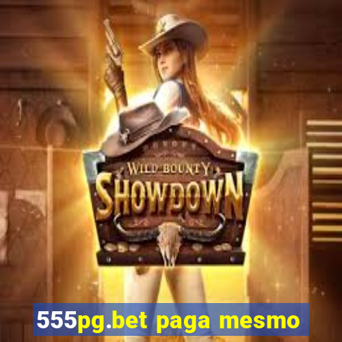 555pg.bet paga mesmo