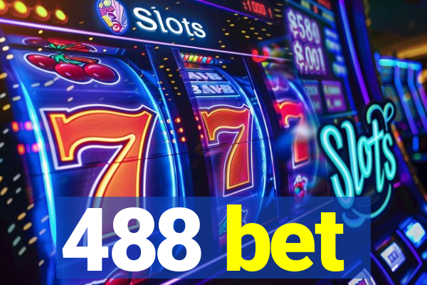 488 bet